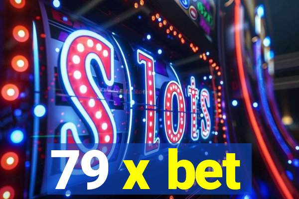 79 x bet